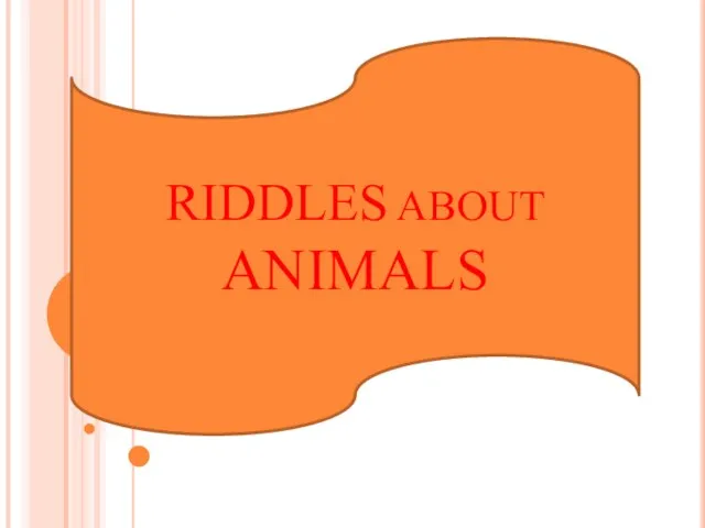 Презентация на тему Riddles