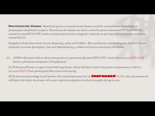 Neuromuscular disease. Myasthenia gravis is a neuromuscular disease caused by autoantibodies directed