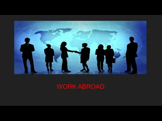 WORK ABROAD