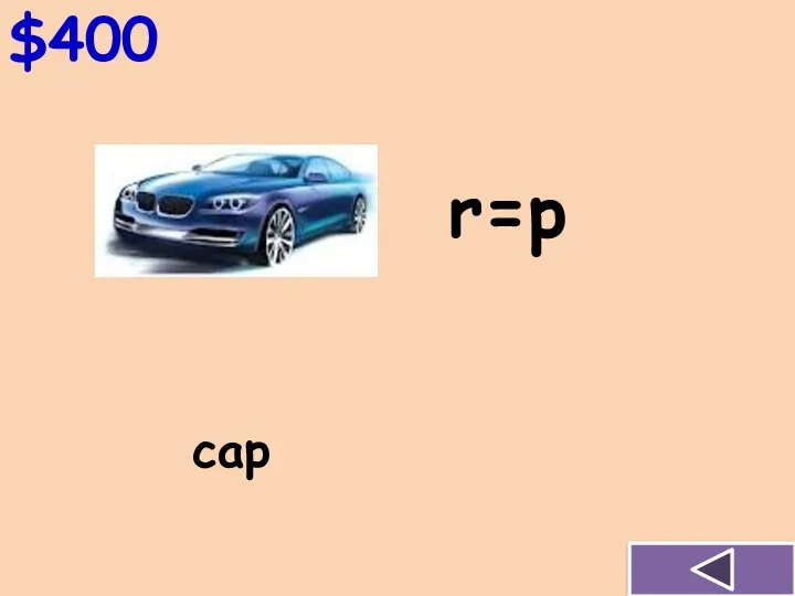 $400 r=p cap