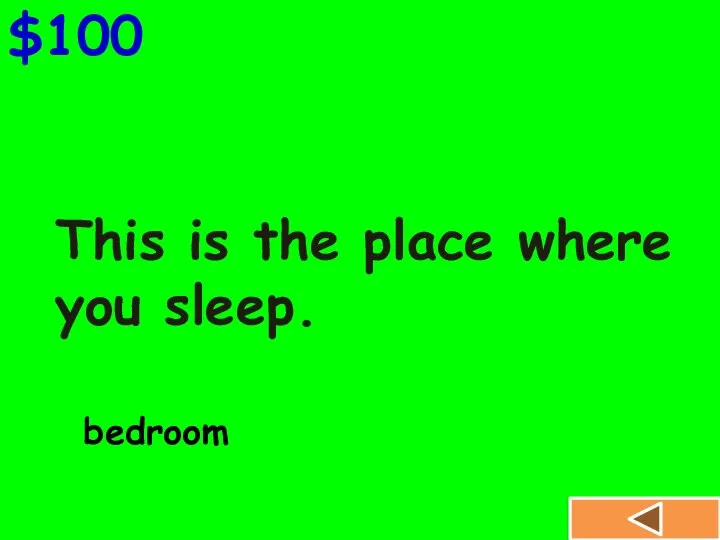 This is the place where you sleep. $100 bedroom