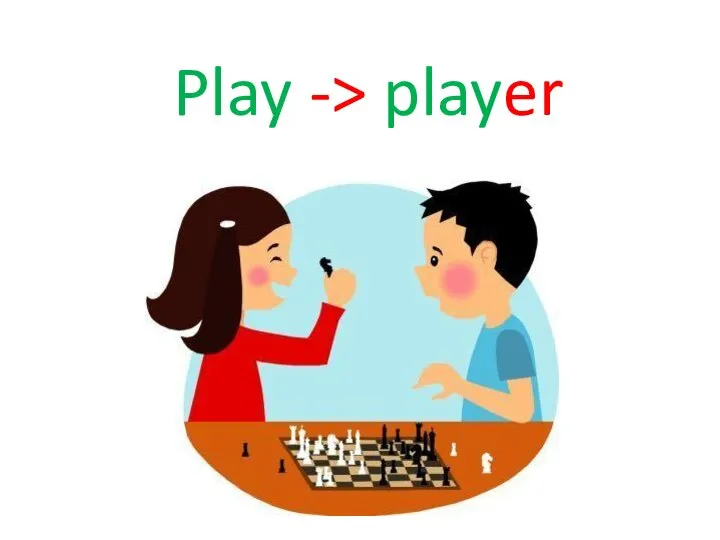Play -> player