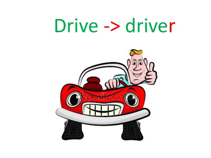 Drive -> driver