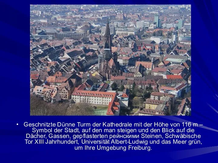 Geschnitzte Dünne Turm der Kathedrale mit der Höhe von 116 m –