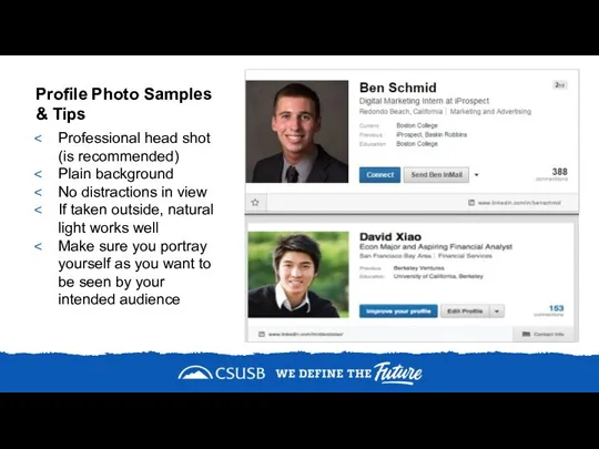 Profile Photo Samples & Tips Professional head shot (is recommended) Plain background