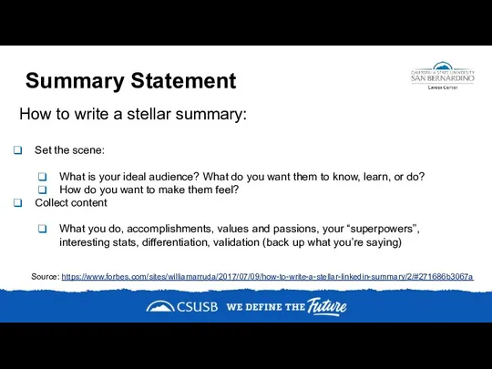 Summary Statement How to write a stellar summary: Set the scene: What