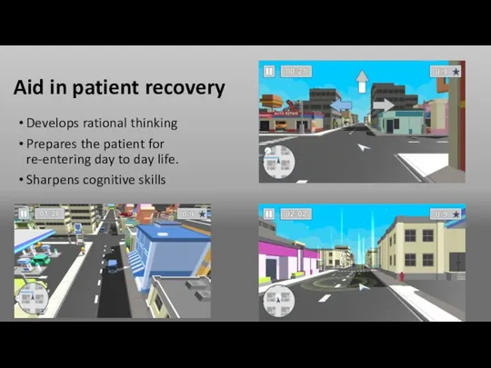 Aid in patient recovery Develops rational thinking Prepares the patient for re-entering