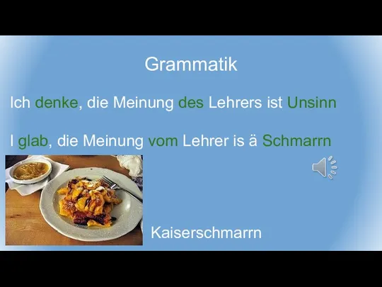 Grammatik Ich denke, die Meinung des Lehrers ist Unsinn I glab, die