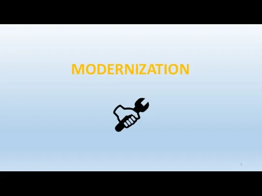 MODERNIZATION