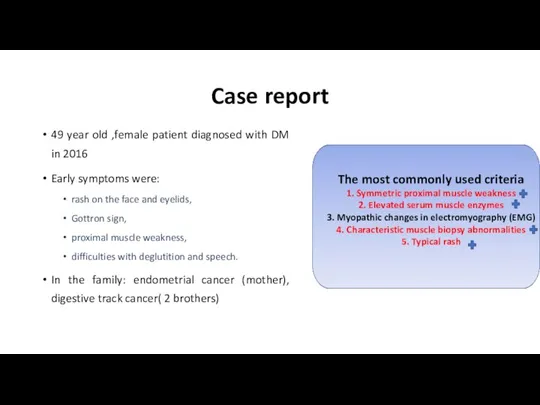 Case report 49 year old ,female patient diagnosed with DM in 2016