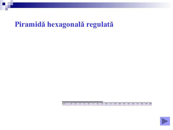 Piramidă hexagonală regulată