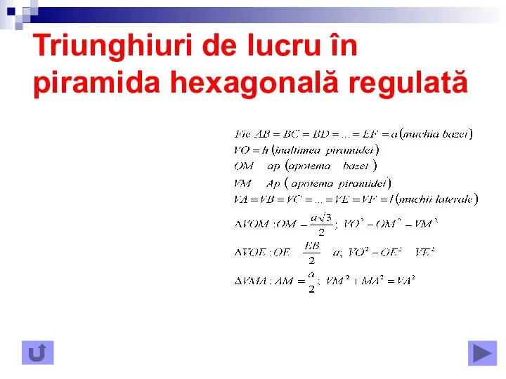 Triunghiuri de lucru în piramida hexagonală regulată