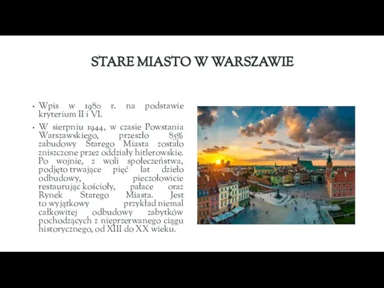 STARE MIASTO W WARSZAWIE Wpis w 1980 r. na podstawie kryterium II