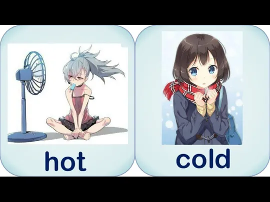 hot cold