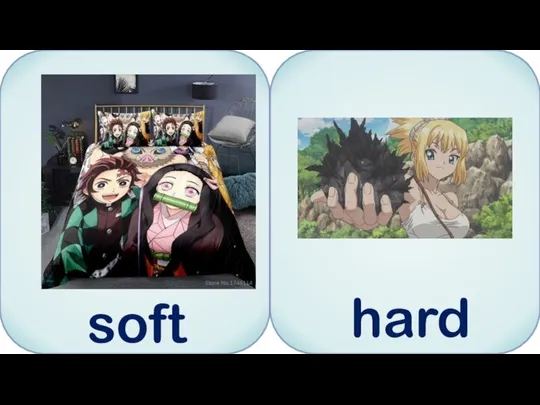 soft hard