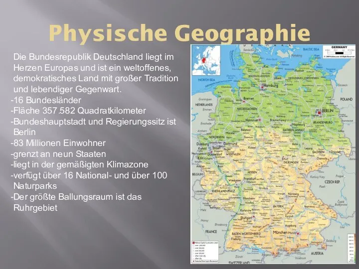 Physische Geographie Die Bundesrepublik Deutschland liegt im Herzen Europas und ist ein