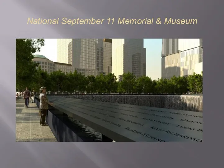 National September 11 Memorial & Museum