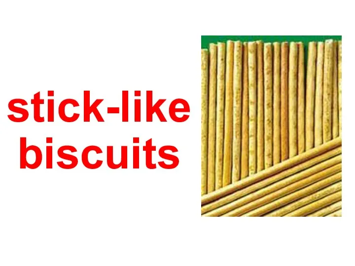 stick-like biscuits