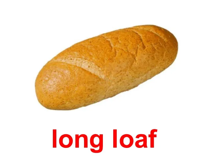 long loaf