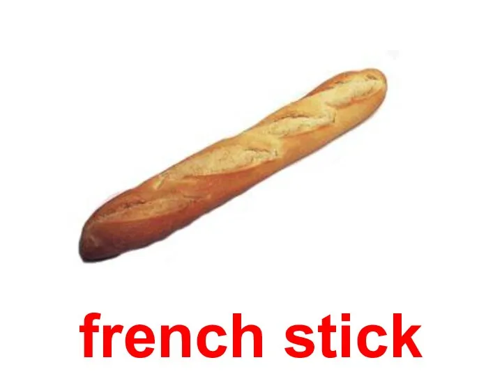 french stick