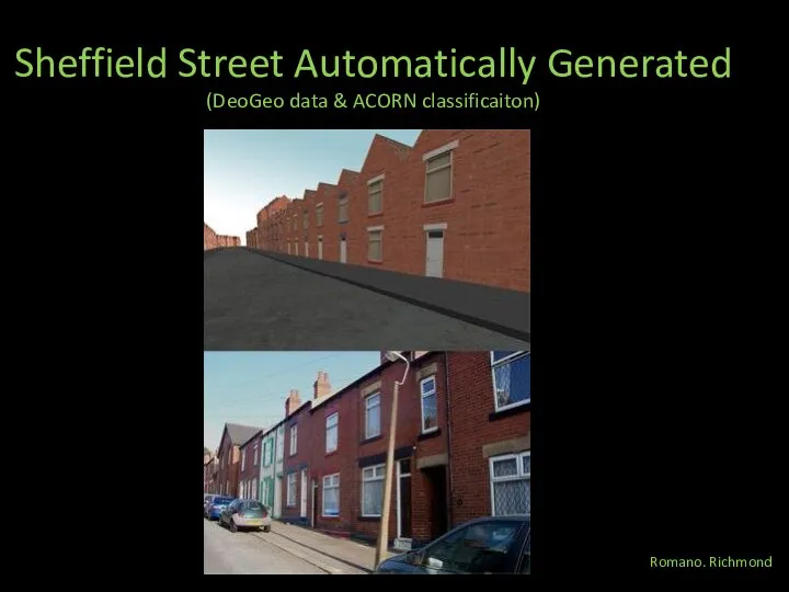 Sheffield Street Automatically Generated (DeoGeo data & ACORN classificaiton) Romano. Richmond