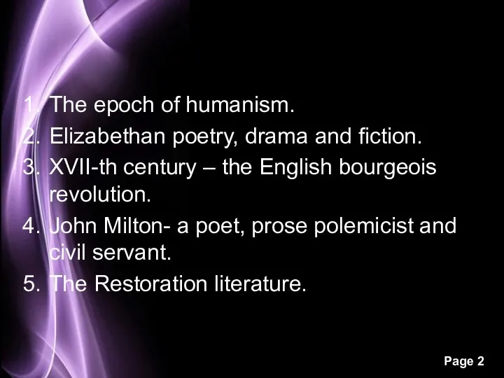 Lecture 2 The epoch of humanism. Elizabethan poetry, drama and fiction. XVII-th