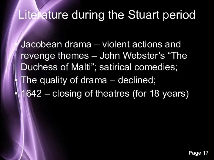 Literature during the Stuart period Jacobean drama – violent actions and revenge