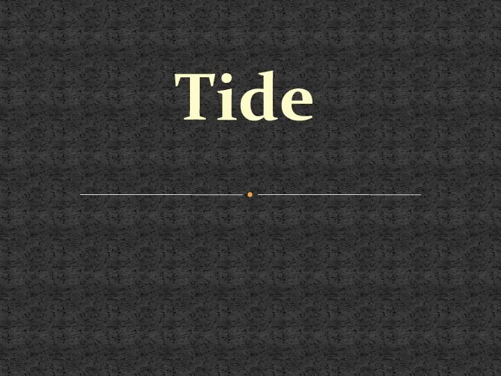 Tide