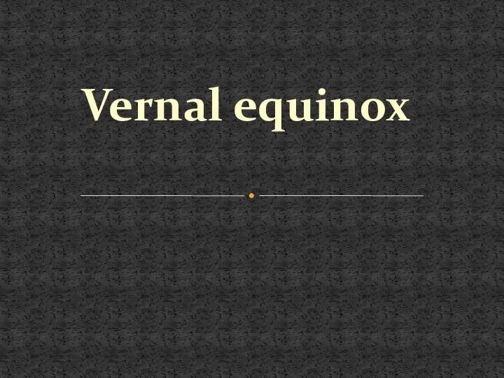 Vernal equinox