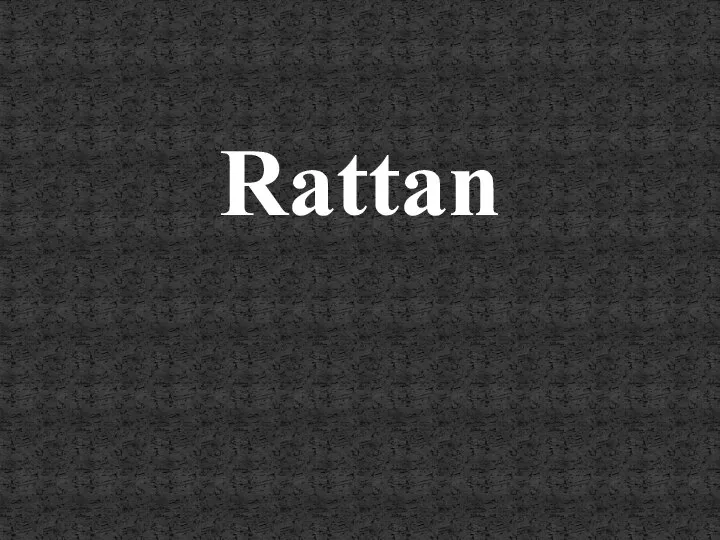 Rattan