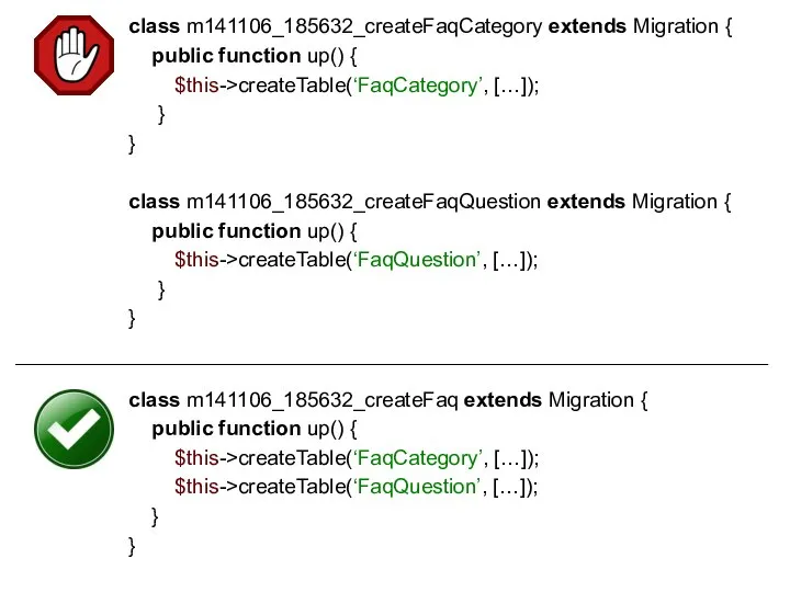 class m141106_185632_createFaqCategory extends Migration { public function up() { $this->createTable(‘FaqCategory’, […]); }