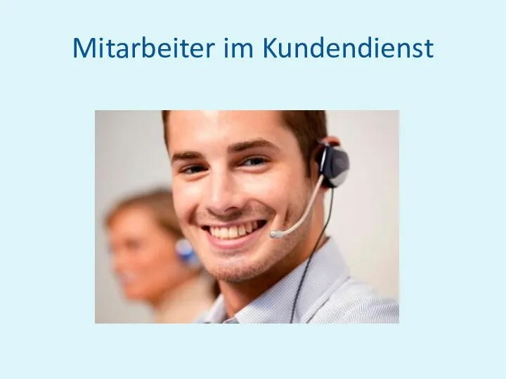 Mitarbeiter im Kundendienst