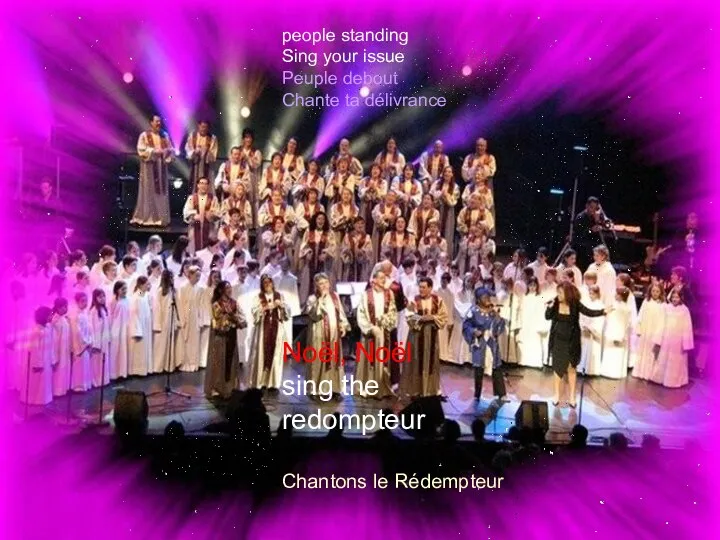 people standing Sing your issue Peuple debout Chante ta délivrance Noël, Noël