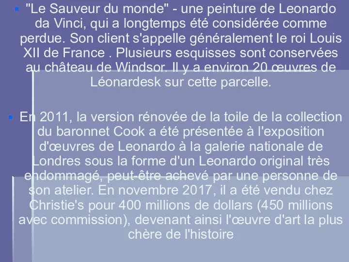 "Le Sauveur du monde" - une peinture de Leonardo da Vinci, qui