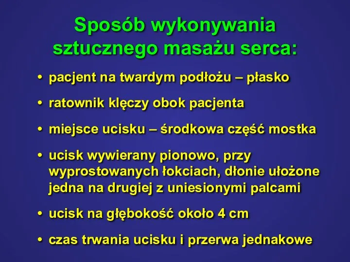 Sposób wykonywania sztucznego masażu serca: pacjent na twardym podłożu – płasko ratownik