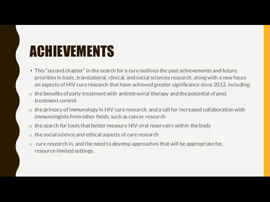 ACHIEVEMENTS This “second chapter” in the search for a cure outlines the