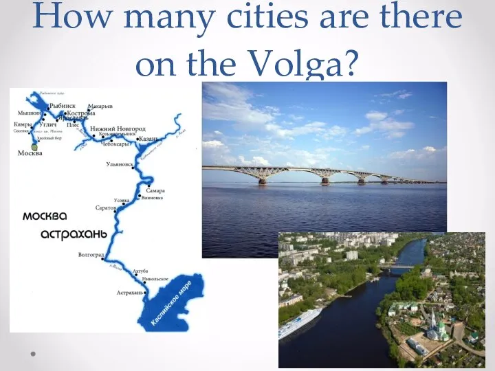 How many cities are there on the Volga?
