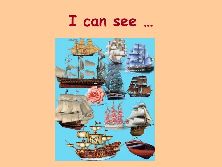 I can see …