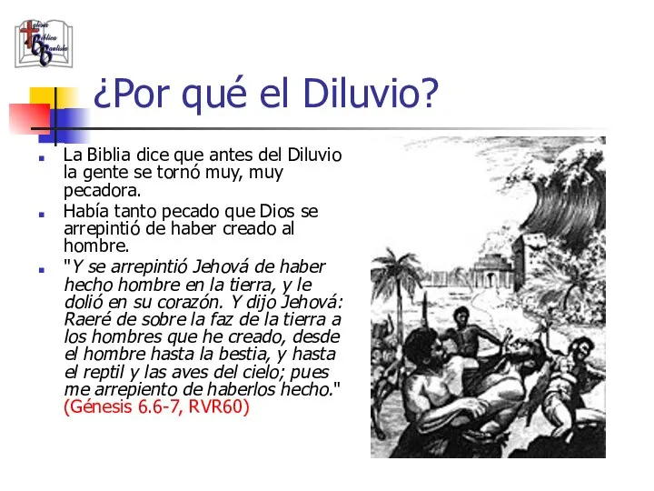 ¿Por qué el Diluvio? La Biblia dice que antes del Diluvio la