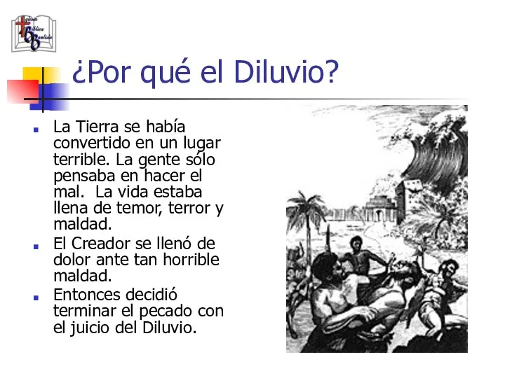 ¿Por qué el Diluvio? La Tierra se había convertido en un lugar