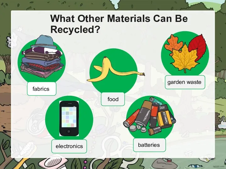 What Other Materials Can Be Recycled?