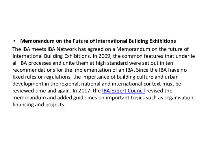 Memorandum on the Future of International Building Exhibitions The IBA meets IBA