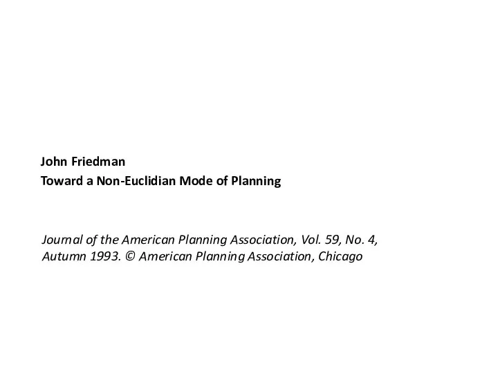 John Friedman Toward a Non-Euclidian Mode of Planning Journal of the American