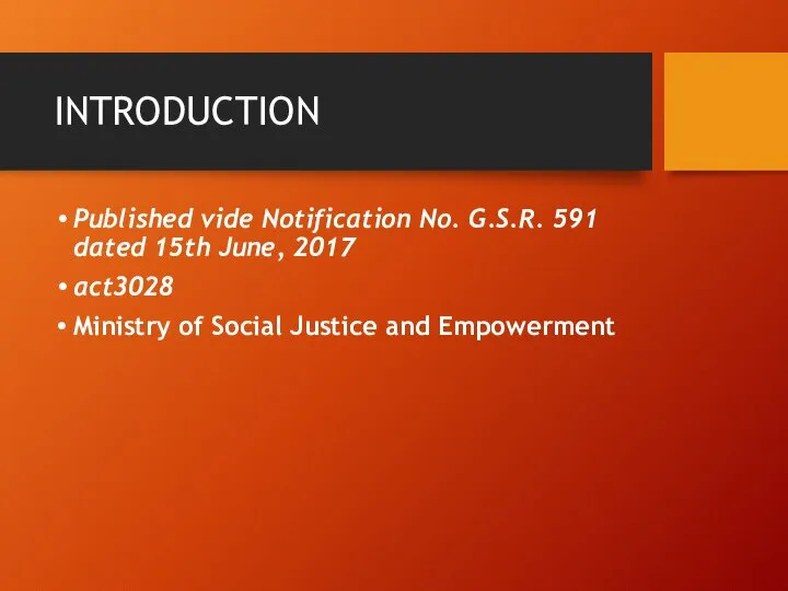 INTRODUCTION Published vide Notification No. G.S.R. 591 dated 15th June, 2017 act3028