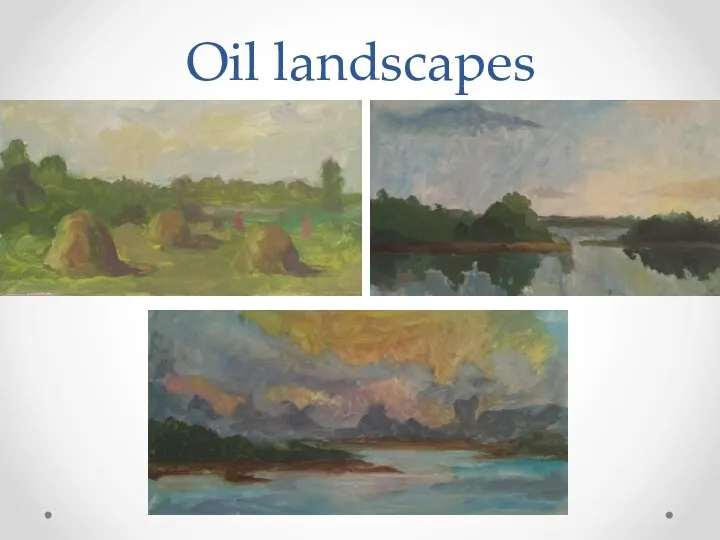 Oil landscapes