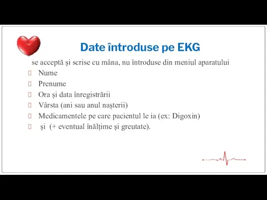 Date întroduse pe EKG se acceptă și scrise cu mâna, nu întroduse