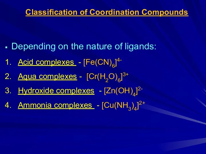 Classification of Coordination Compounds Depending on the nature of ligands: Acid complexes