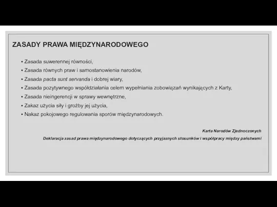 Zasada suwerennej równości, Zasada równych praw i samostanowienia narodów, Zasada pacta sunt