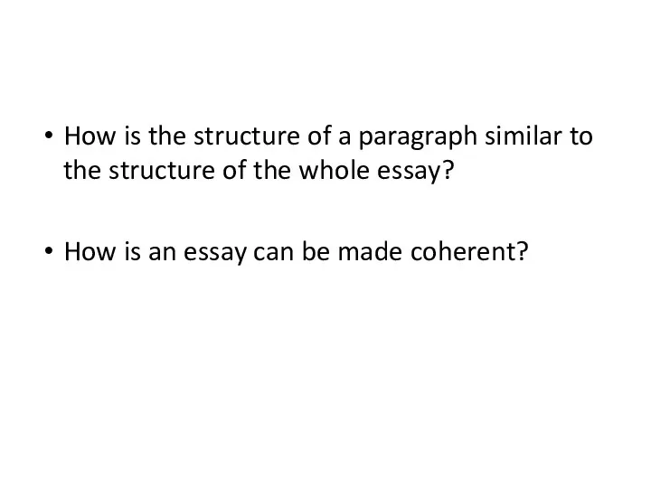 How is the structure of a paragraph similar to the structure of