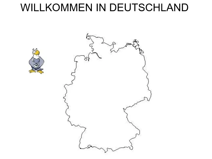 WILLKOMMEN IN DEUTSCHLAND